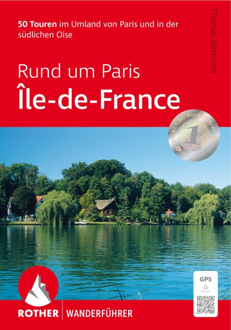 Rund um Paris - Île-de-France - Thomas Rettstatt