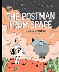 The Postman from Space - Guillaume Perreault