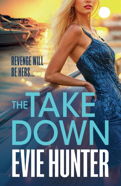 The Takedown - Evie Hunter