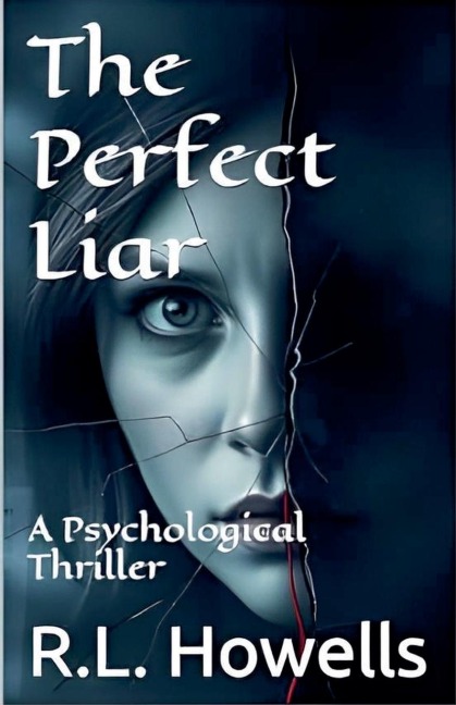 The Perfect Liar - R. L. Howells