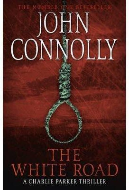 The White Road - John Connolly