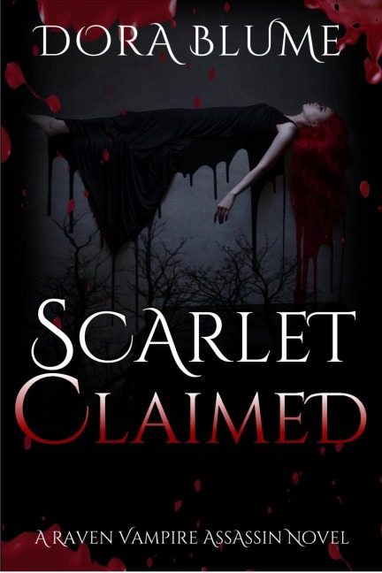 Scarlet Claimed (Raven Vampire Series, #0.5) - Dora Blume