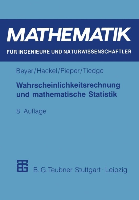 Wahrscheinlichkeitsrechnung und mathematische Statistik - Otfried Beyer, Jürgen Tiedge, Volkmar Pieper, Horst Hackel