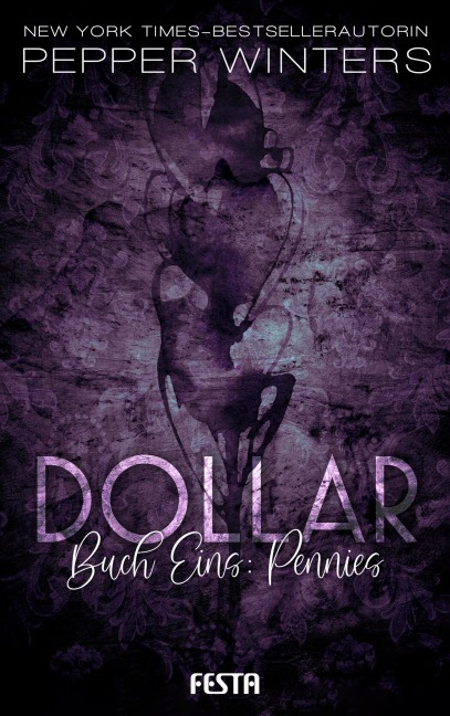 Dollar - Buch 1: Pennies - Pepper Winters
