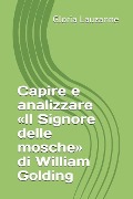 Capire e analizzare Il Signore delle mosche di William Golding - Gloria Lauzanne