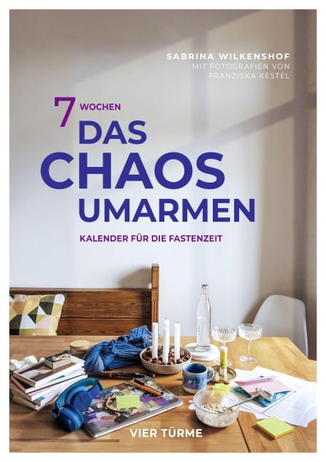 7 Wochen das Chaos umarmen - Sabrina Wilkenshof
