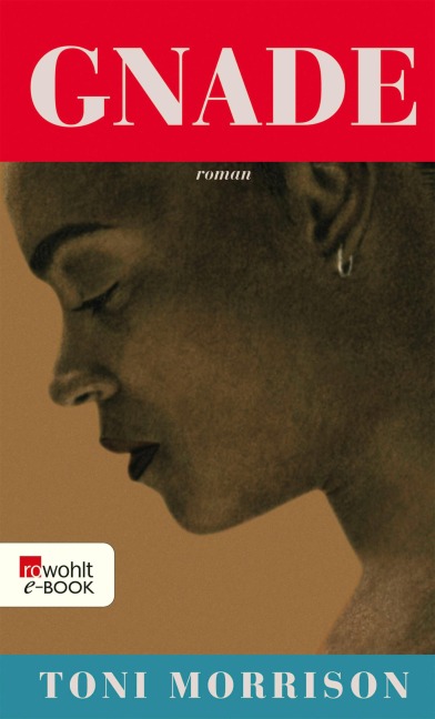 Gnade - Toni Morrison