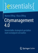 Cover-Bild zum Titel 'Citymanagement 4.0' von 'Marion Effing, Klaus Effing'