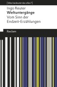 Cover-Bild zum Titel 'Weltuntergänge. Vom Sinn der Endzeit-Erzählungen' von 'Ingo Reuter'