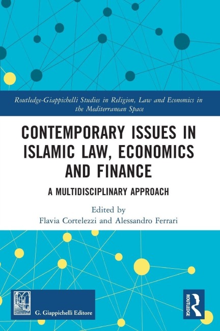 Contemporary Issues in Islamic Law, Economics and Finance - 