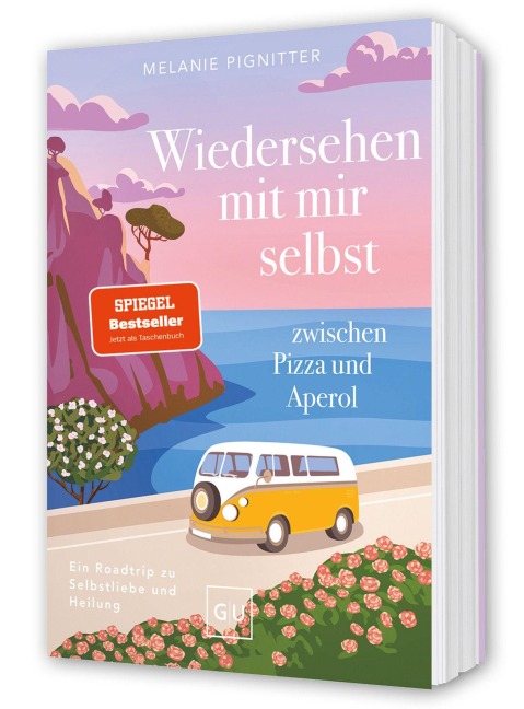 Wiedersehen mit mir selbst zwischen Pizza und Aperol - Melanie Pignitter