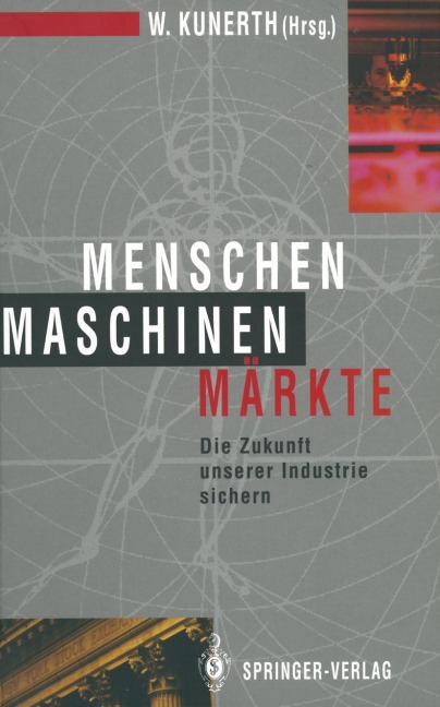 Menschen Maschinen Märkte - 