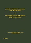 Cover-Bild zum Titel 'Recent Advances in Mining and Processing of Low-Grade and Submarginal Mineral Deposits' von 'Sam Stuart'