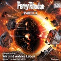 Cover-Bild zum Titel 'Perry Rhodan Neo 120: Wir sind wahres Leben' von 'Rüdiger Schäfer'