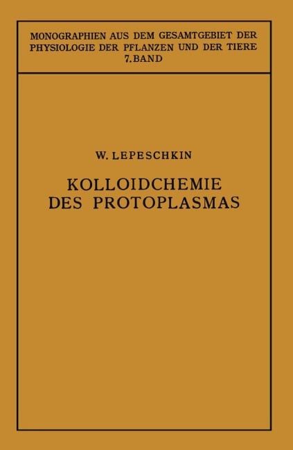 Kolloidchemie des Protoplasmas - Vladimir Vasil'evich Lepeshkin