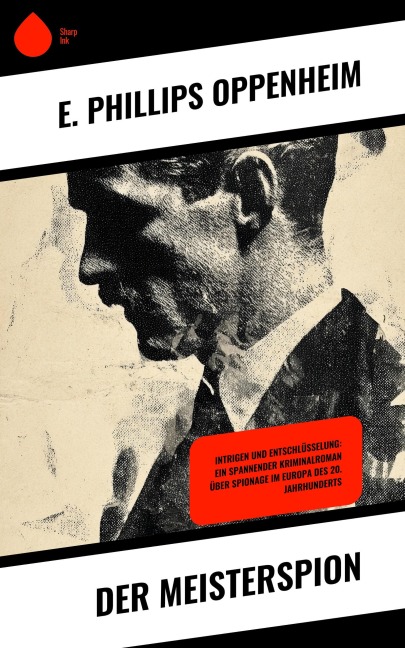 Der Meisterspion - E. Phillips Oppenheim