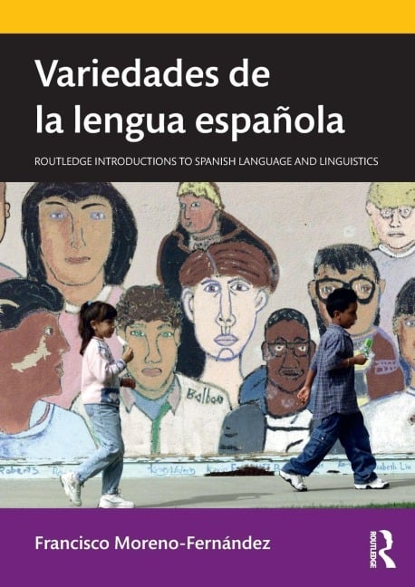 Variedades de la lengua española - Francisco Moreno-Fernández