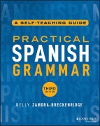 Cover-Bild zum Titel 'Practical Spanish Grammar' von 'Nelly Zamora-Breckenridge'