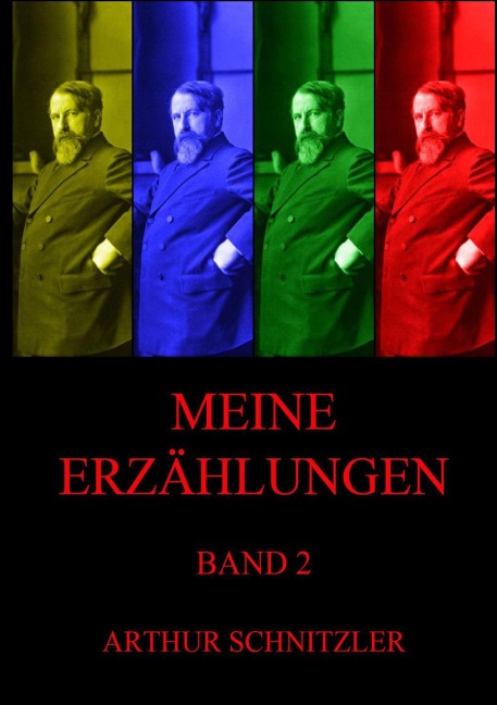 Meine Erzählungen, Band 2 - Arthur Schnitzler