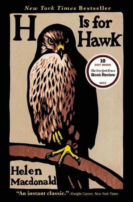 H Is for Hawk - Helen Macdonald