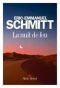 La nuit de feu - Éric-Emmanuel Schmitt