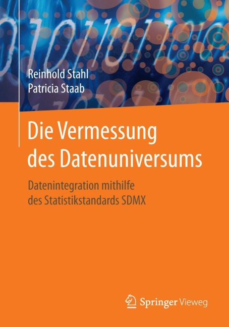 Die Vermessung des Datenuniversums - Patricia Staab, Reinhold Stahl
