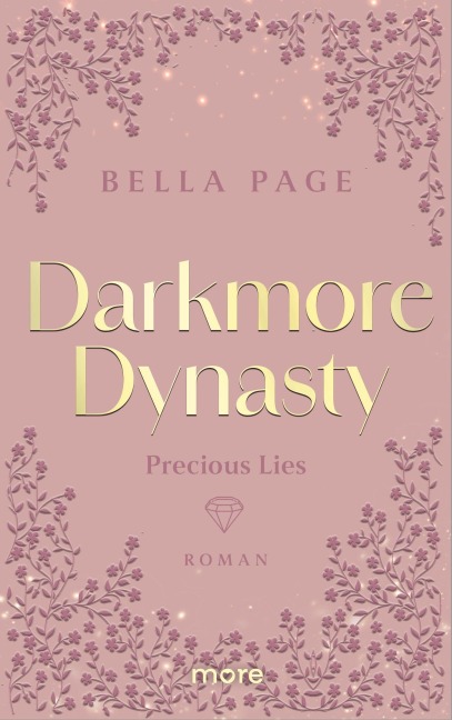 Darkmore Dynasty - Precious Lies - Bella Page