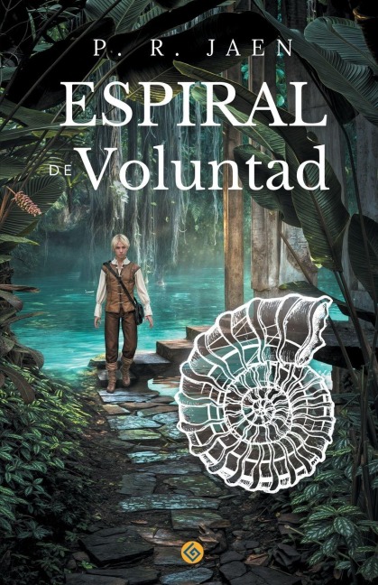 Espiral de Voluntad - P R Jaen