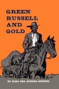 Cover-Bild zum Titel 'Green Russell and Gold' von 'Elma Dill Russell Spencer'