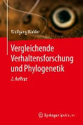 Vergleichende Verhaltensforschung und Phylogenetik - Wolfgang Wickler