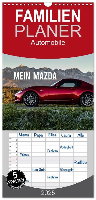 Familienplaner 2025 - Mein Mazda mit 5 Spalten (Wandkalender, 21 x 45 cm) CALVENDO - Mikolaj Gospodarek