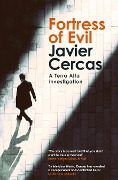 Cover-Bild zum Titel 'Fortress of Evil' von 'Javier Cercas'