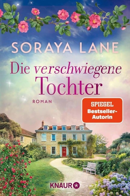 Die verschwiegene Tochter - Soraya Lane