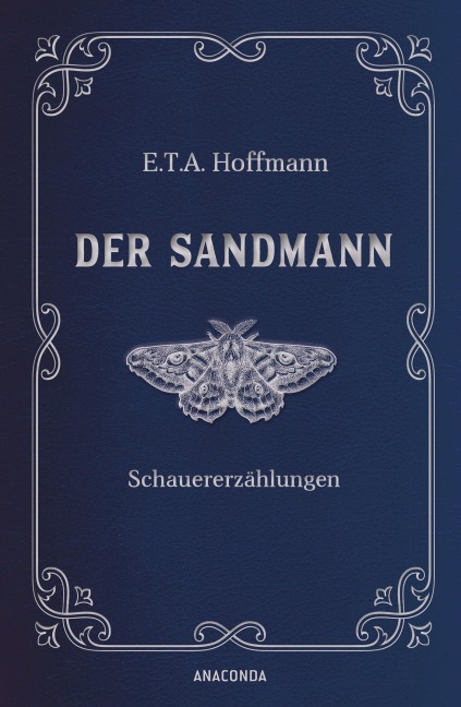 Der Sandmann. Schauererzählungen - E. T. A. Hoffmann