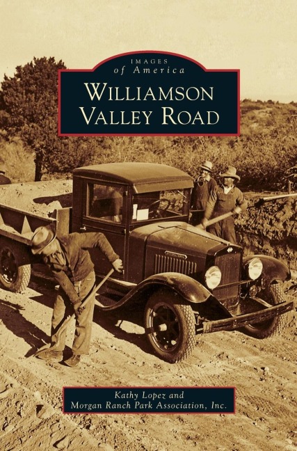 Williamson Valley Road - Kathy Lopez, Morgan Ranch Park Association Inc