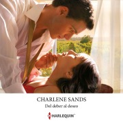 Cover-Bild zum Titel 'Del deber al deseo' von 'Charlene Sands'