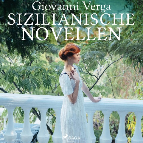 Sizilianische Novellen (Ungekürzt) - Giovanni Verga