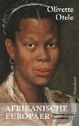 Cover-Bild zum Titel 'Afrikanische Europäer' von 'Olivette Otele'