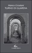 Cover-Bild zum Titel 'Turno di guardia' von 'Marco Ercolani'