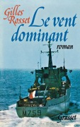 Cover-Bild zum Titel 'Le vent dominant' von 'Gilles Rosset'