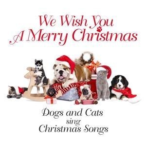 We Wish You A Merry Christmas - Dogs & Cats Sing Christmas Songs