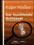 Cover-Bild zum Titel 'Der leuchtende Schlüssel (mit Illustrationen)' von 'Edgar Wallace'