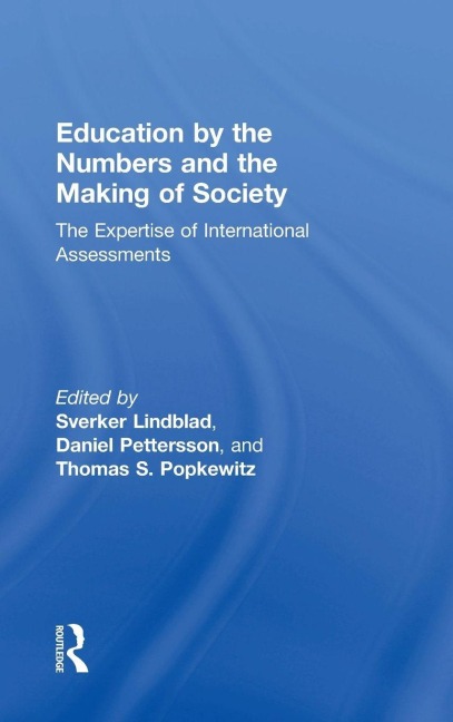 Education by the Numbers and the Making of Society - 