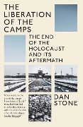 Cover-Bild zum Titel 'Liberation of the Camps' von 'Dan Stone'