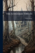 Cover-Bild zum Titel 'The Gossamer Thread' von 'Venita Seibert'