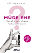 Cover-Bild zum Titel 'Müde Ehe?' von 'Rüdiger Opelt'