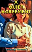 Cover-Bild zum Titel 'A Quiet Agreement' von 'Madeline Woulfie'