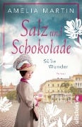 Salz und Schokolade - Amelia Martin