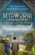 Cover-Bild zum Titel 'Mydworth - Tod im Mondschein' von 'Matthew Costello, Neil Richards'