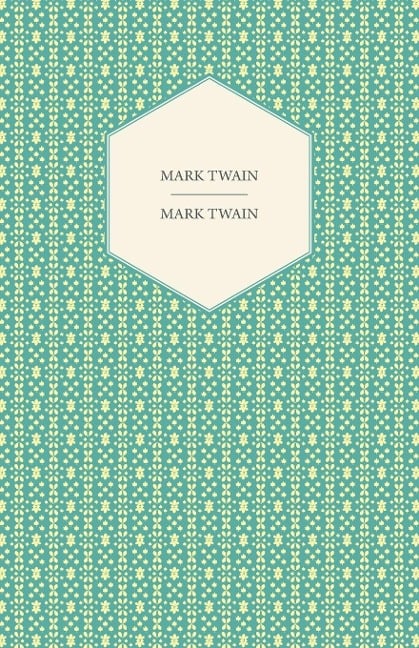 Mark Twain - Mark Twain